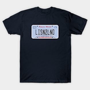 LISN2LND License Plate T-Shirt